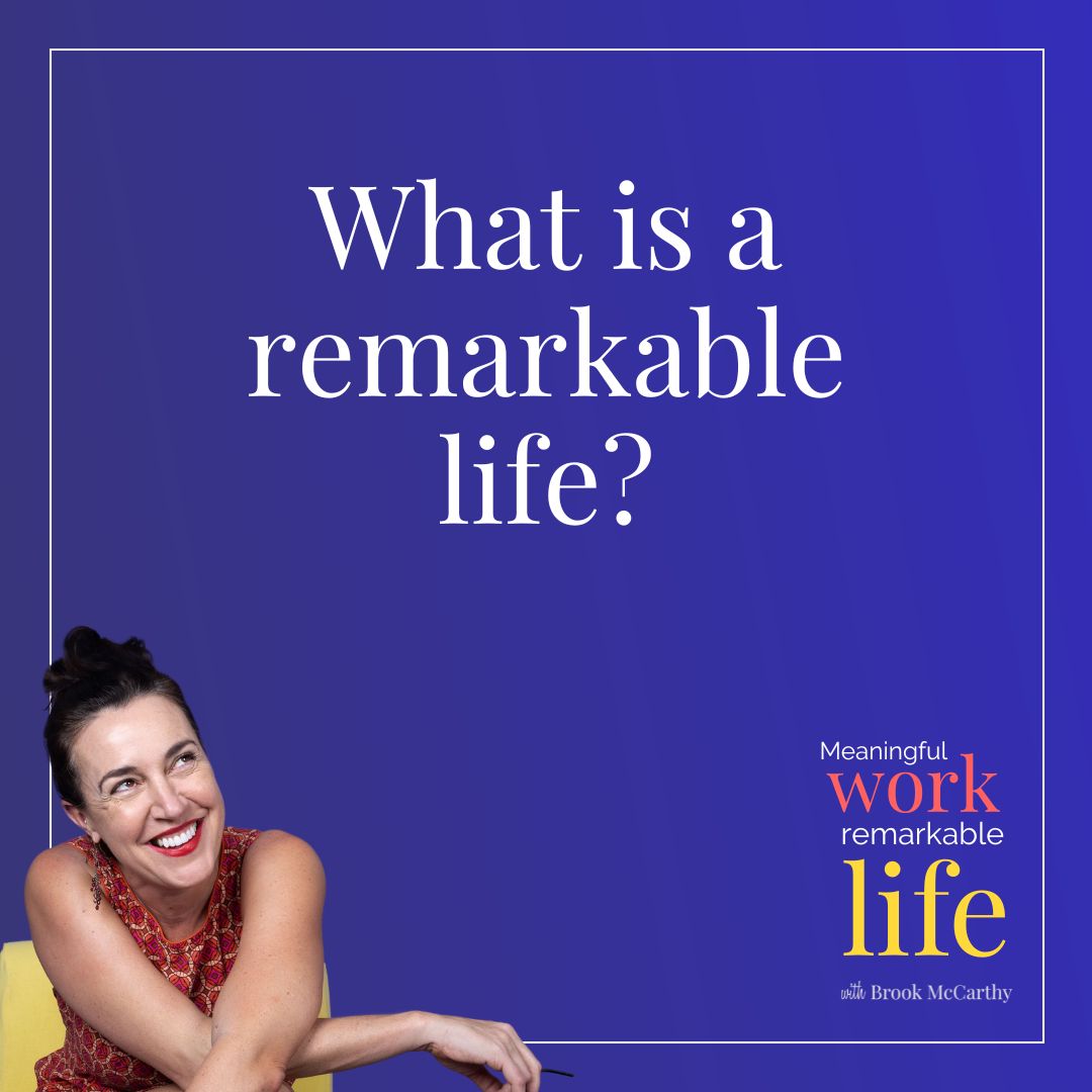What is a remarkable life?