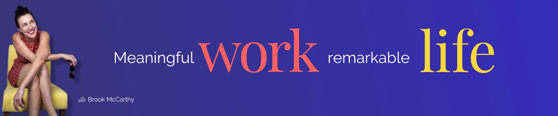 meaningful work podcast