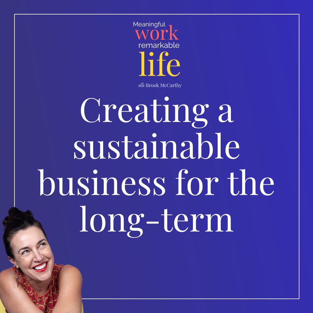 Episode 14: Creating a sustainable business that’s here for the long-term