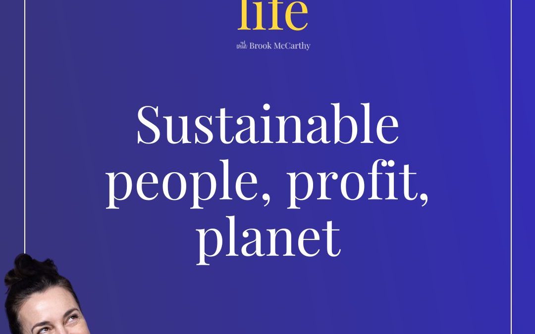 Episode 20: Sustainable people, profit, planet