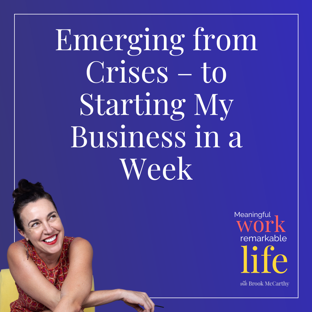 Episode 21: Emerging from Crises – to Starting My Business in a Week